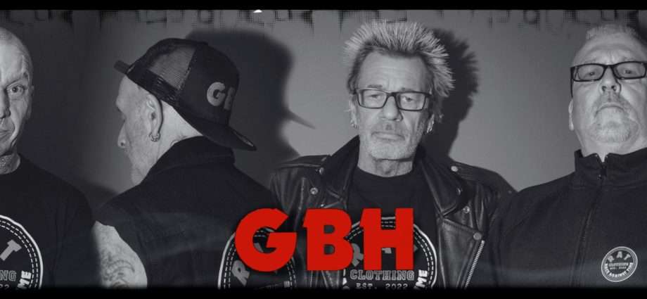 GBH - A Brief History of Birmingham’s Street Punk Icons