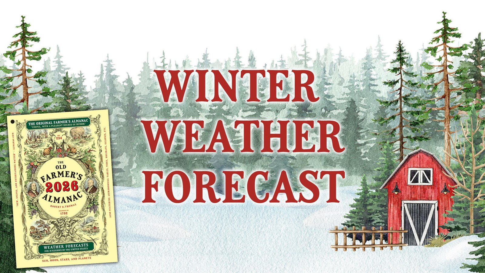 Old Farmer’s Almanac Releases Winter Weather Forecasts for Every U.S. State