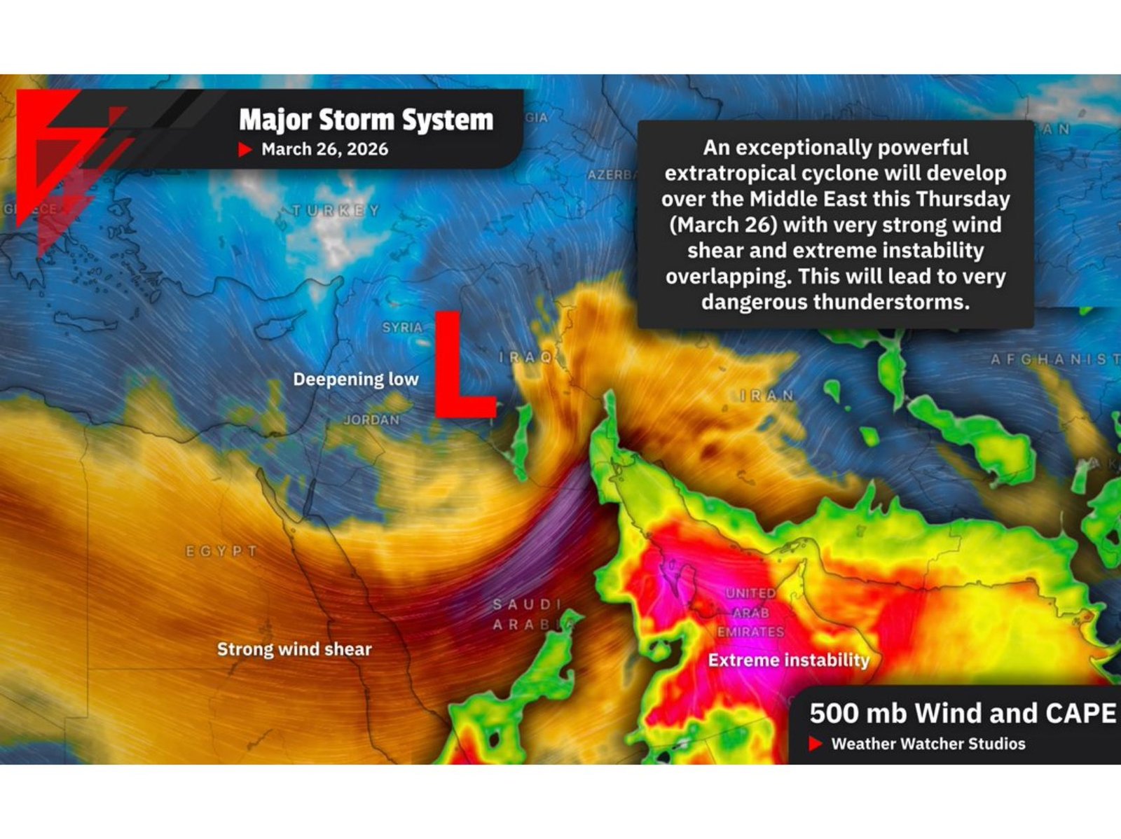 Powerful Cyclone Deepening Over Syria and Iraq to Trigger Dangerous Thunderstorms Across Saudi Arabia, Kuwait, Qatar, UAE, Oman and Iran March 26–27