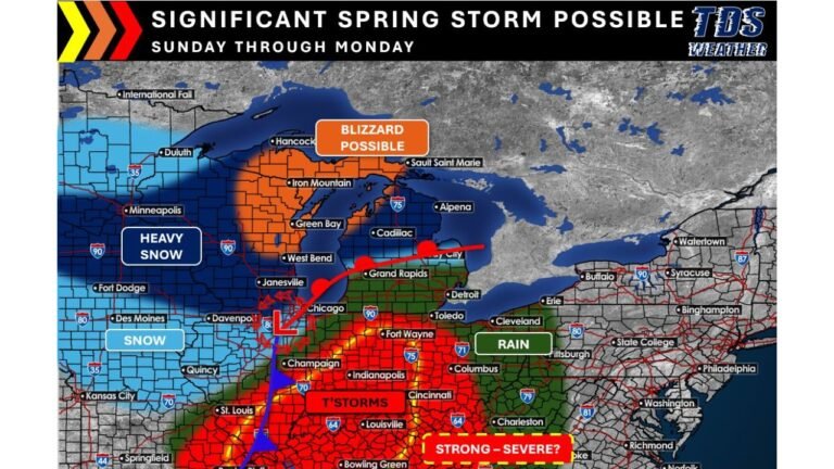 Powerful Spring Storm to Slam Illinois, Wisconsin, Michigan and Indiana This Weekend with Heavy Snow North of Chicago and Strong–Severe Storms to the South