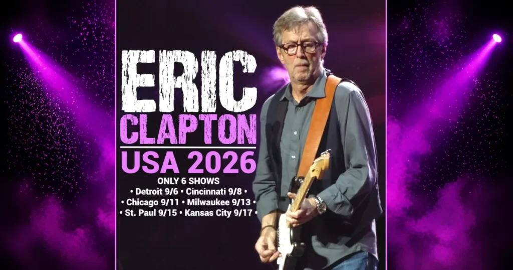 Eric Clapton Lines up Six US Concerts in September, Opening in Detroit Before Crossroads Guitar Festival in Austin Closes Out His Short Run